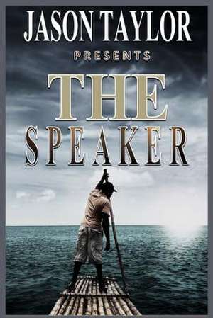 The Speaker de Jason Taylor