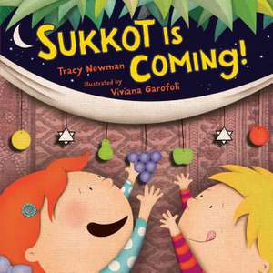 Sukkot Is Coming! Sukkot Is Coming! de Tracy Newman