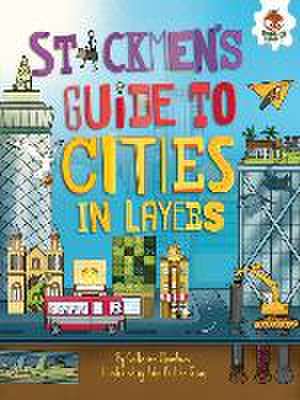 Stickmen's Guide to Cities in Layers de Catherine Chambers