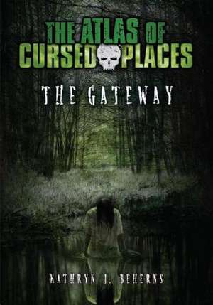 The Gateway de Kathryn Beherns