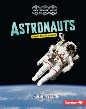 Astronauts de Margaret J Goldstein