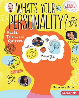 What's Your Personality? de Francesca Potts