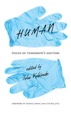 Human: Voices of Tomorrow’s Doctors de Tolu Kehinde