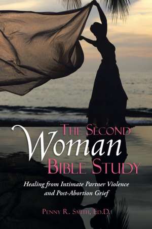 The Second Woman Bible Study de Ed. D. Penny R. Smith