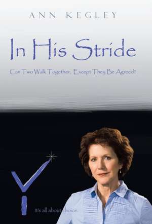 In His Stride de Ann Kegley