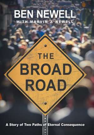 The Broad Road de Ben Newell