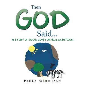 Then God Said... de Paula Merchant