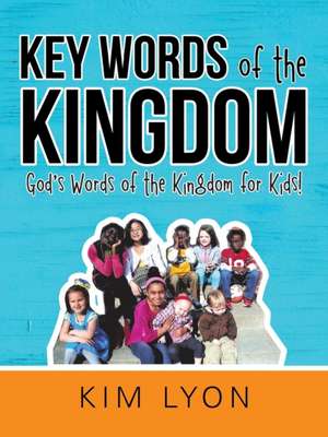 Key Words of the Kingdom de Kim Lyon