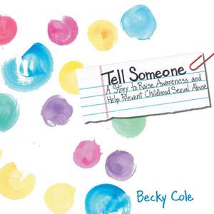 Tell Someone de Becky Cole