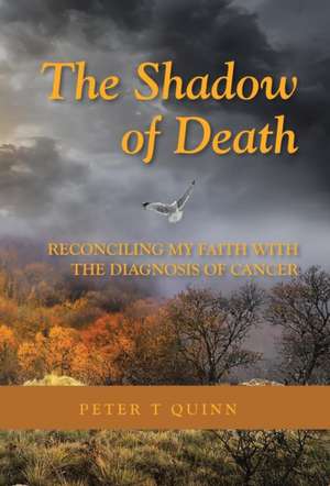 The Shadow of Death de PETER T QUINN