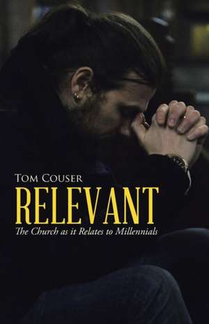 Relevant de Tom Couser