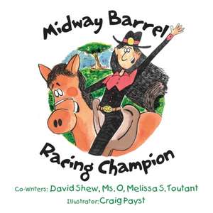 Midway Barrel Racing Champion de David Shew