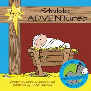 Stable Adventures de Mark &. Janet Stout