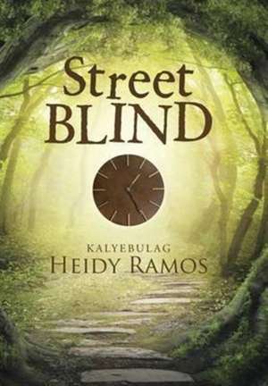 Street Blind de Heidy Ramos