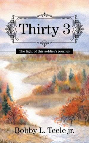 Thirty 3 de Bobby L. Teele jr.
