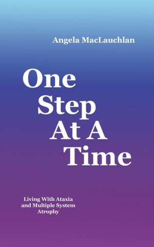 One Step at a Time de Angela MacLauchlan