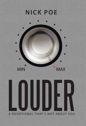 Louder de Nick Poe