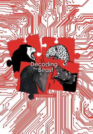Decoding the Beast de Graeme Torckler