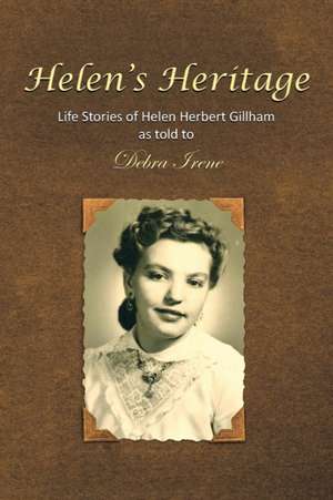 Helen's Heritage de Debra Irene