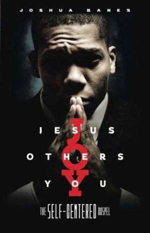 Jesus Others You de Joshua Banks