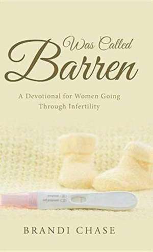 Was Called Barren de Brandi Chase