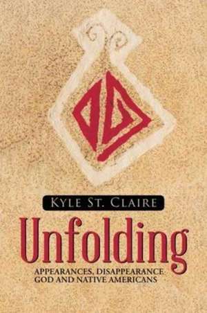 Unfolding de Kyle St. Claire