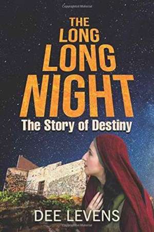 The Long Long Night de Dee Levens