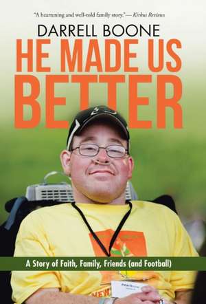 He Made Us Better de Darrell Boone