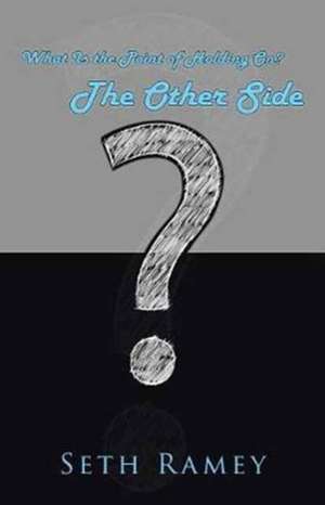The Other Side de Seth Ramey