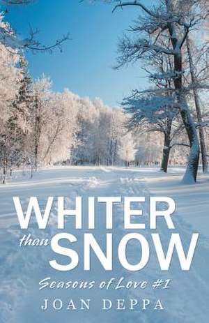 Whiter Than Snow de Joan Deppa