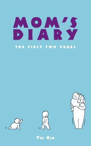 Mom'S Diary de Yul Kim