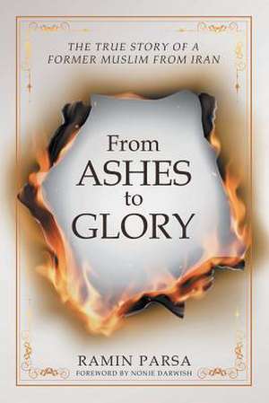 From Ashes to Glory de Parsa, Ramin