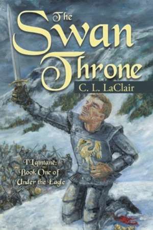 The Swan Throne de C. L. Laclair