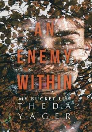 An Enemy Within de Theda Yager