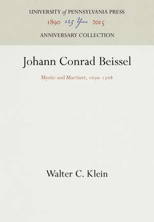 Johann Conrad Beissel de Walter C Klein