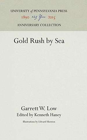 Gold Rush by Sea de Garrett W. Low