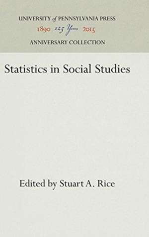 Statistics in Social Studies de Stuart A. Rice