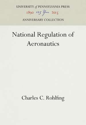 National Regulation of Aeronautics de Charles C. Rohlfing