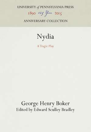 Nydia – A Tragic Play de George Henry Boker