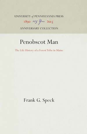 Penobscot Man de Frank G Speck