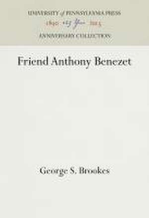 Friend Anthony Benezet de George S. Brookes