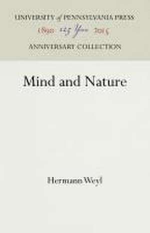 Mind and Nature de Hermann Weyl