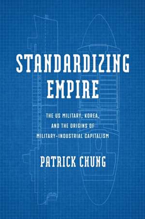 Standardizing Empire de Patrick Chung
