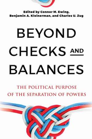 Beyond Checks and Balances de Benjamin Kleinerman