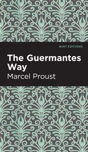 The Guermantes Way de Marcel Proust