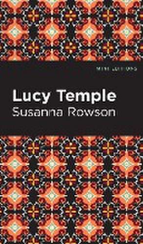 Lucy Temple de Susanna Rowson