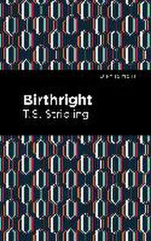 Stribling, T: Birthright de T. S. Stribling