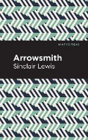 Arrowsmith de Sinclair Lewis