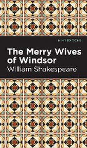 The Merry Wives of Windsor de William Shakespeare