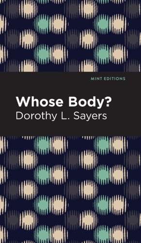 Whose Body? de Dorothy L. Sayers